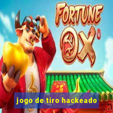 jogo de tiro hackeado